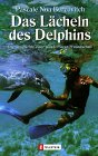 Das L&auml;cheln des Delphins